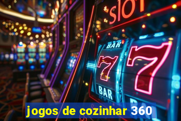 jogos de cozinhar 360